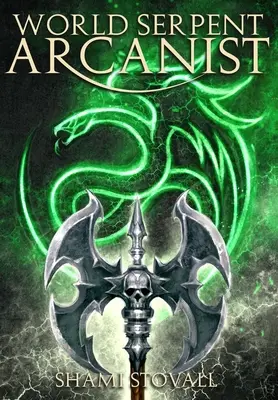 Arkanista svetového hada - World Serpent Arcanist