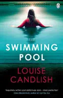 Bazén - strhujúce, napínavé napätie od autora bestselleru Richard & Judy Druhý pasažier - Swimming Pool - The gripping, twisty suspense from the author of Richard & Judy bestseller The Other Passenger