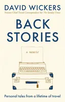 Spätné príbehy - Osobné príbehy z celoživotného cestovania - Back Stories - Personal tales from a lifetime of travel