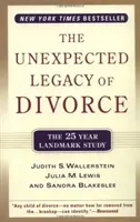 Neočakávané dedičstvo rozvodu: Prelomová 25-ročná štúdia - The Unexpected Legacy of Divorce: The 25 Year Landmark Study