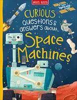Zvedavé otázky a odpovede o vesmírnych strojoch - Curious Questions & Answers about Space Machines