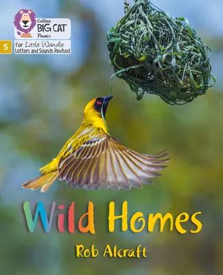 Divoké domy - 5. fáza - Wild Homes - Phase 5
