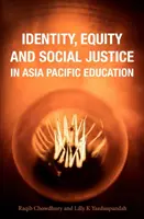 Identita, rovnosť a sociálna spravodlivosť v ázijsko-tichomorskom vzdelávaní - Identity, Equity and Social Justice in Asia Pacific Education