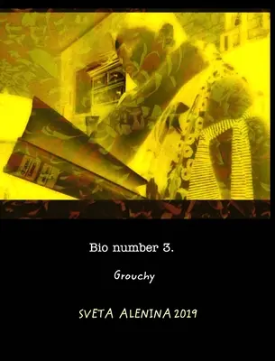 Bio číslo 3. Mrzutý. - Bio number 3. Grouchy.