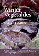 Ako pestovať zimnú zeleninu - How to Grow Winter Vegetables
