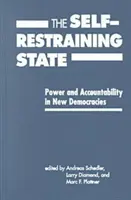 Sebestačný štát - moc a zodpovednosť v nových demokraciách - Self-restraining State - Power and Accountability in New Democracies