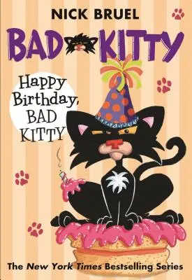 Všetko najlepšie k narodeninám, Bad Kitty - Happy Birthday, Bad Kitty