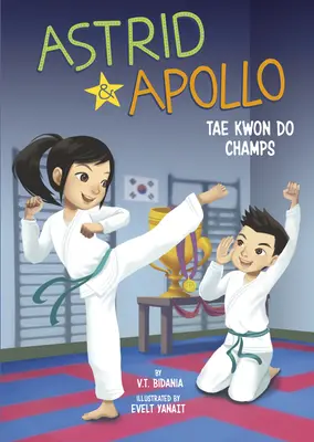 Astrid a Apollo, majstri v taekwonde - Astrid and Apollo, Tae Kwon Do Champs