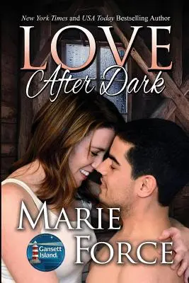 Láska po zotmení: Séria Gansett Island, kniha 13 - Love After Dark: Gansett Island Series, Book 13