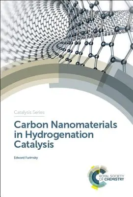 Uhlíkové nanomateriály v hydrogenačnej katalýze - Carbon Nanomaterials in Hydrogenation Catalysis