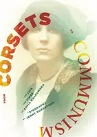 Od korzetov ku komunizmu - život a doba Žofie Nalkowskej - From Corsets to Communism - The Life and Times of Zofia Nalkowska