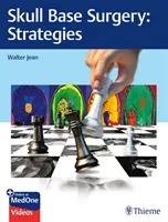 Chirurgia lebečnej spodiny: Stratégie - Skull Base Surgery: Strategies