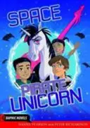 Vesmírny pirát jednorožec - Space Pirate Unicorn