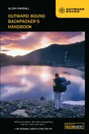 Príručka pre batohárov Outward Bound - Outward Bound Backpacker's Handbook