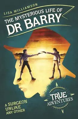 Záhadný život doktora Barryho - chirurg, ktorý sa nepodobá žiadnemu inému - Mysterious Life of Dr Barry - A Surgeon Unlike Any Other