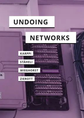 Zrušenie sietí - Undoing Networks