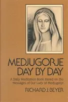 Medžugorie deň po dni - Medjugorje Day by Day
