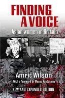 Hľadanie hlasu: Hindos: ázijské ženy vo Veľkej Británii - Finding a Voice: Asian Women in Britain