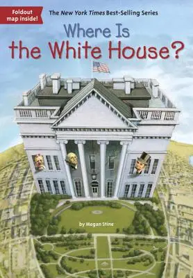Kde sa nachádza Biely dom? - Where Is the White House?