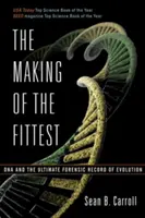 The Making of the Fittest: DNA a konečný forenzný záznam evolúcie - The Making of the Fittest: DNA and the Ultimate Forensic Record of Evolution