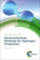 Elektrochemické metódy výroby vodíka - Electrochemical Methods for Hydrogen Production