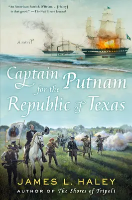 Kapitán Putnam za Texaskú republiku - Captain Putnam for the Republic of Texas
