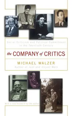 Spoločnosť kritikov: Spoločenská kritika a politická angažovanosť v dvadsiatom storočí - The Company of Critics: Social Criticsm and Political Commitment in the Twentieth Century