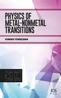 FYZIKA KOVOVÝCH A NEKOVOVÝCH PRECHODOV - PHYSICS OF METALNONMETAL TRANSITIONS
