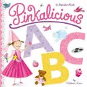 Pinkalicious ABC: Abecedná kniha - Pinkalicious ABC: An Alphabet Book