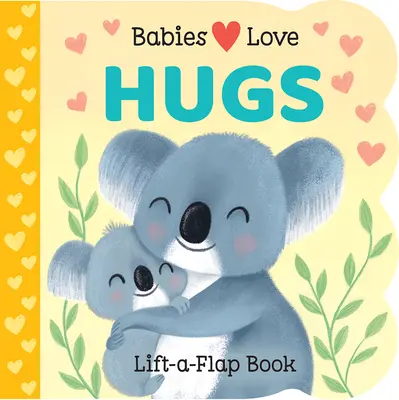 Deti milujú objatia - Babies Love Hugs