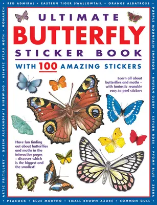 Konečná kniha samolepiek motýľov - so 100 úžasnými samolepkami - Ultimate Butterfly Sticker Book - with 100 amazing stickers