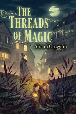 Vlákna mágie - The Threads of Magic