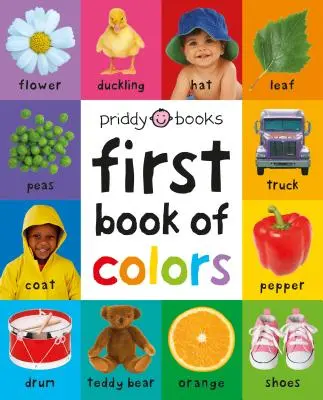 Prvých 100: Prvá kniha farieb Polstrovaná - First 100: First Book of Colors Padded