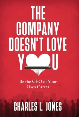 Spoločnosť vás nemiluje - The Company Doesn't Love You