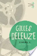 Cinema II - The Time-Image (Deleuze Gilles (No current affiliation))
