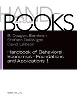 Príručka behaviorálnej ekonómie - základy a aplikácie 1, 1 - Handbook of Behavioral Economics - Foundations and Applications 1, 1