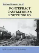Pontefract, Castleford a Knottingley - Pontefract, Castleford and Knottingley