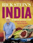 Rick Stein: India: V hľadaní dokonalého karí: Recepty z mojej indickej odysey - Rick Stein's India: In Search of the Perfect Curry: Recipes from My Indian Odyssey