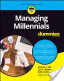 Manažment mileniálov pre hlupákov - Managing Millennials for Dummies