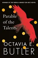 Podobenstvo o talentoch - víťaz ceny Nebula - Parable of the Talents - winner of the Nebula Award
