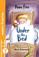 Pod posteľou - Under the Bed