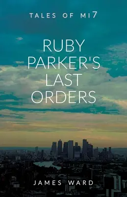 Posledné objednávky Ruby Parkerovej - Ruby Parker's Last Orders
