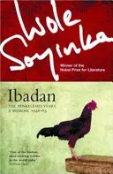Ibadan - The Penkelemes Years - A Memoir, 1945-67