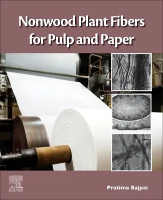 Nedrevné rastlinné vlákna na výrobu celulózy a papiera - Nonwood Plant Fibers for Pulp and Paper