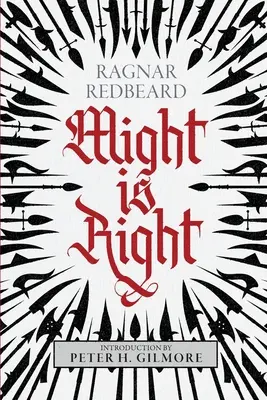 Moc má pravdu: Autoritatívne vydanie - Might is Right: The Authoritative Edition