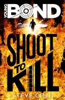 Mladý Bond: Strieľaj, aby si zabil - Young Bond: Shoot to Kill