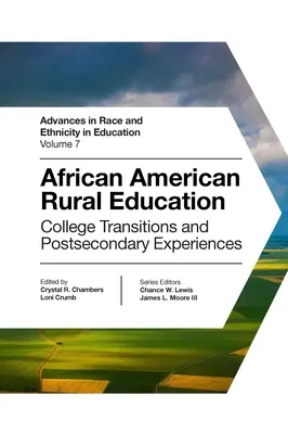 Afroamerické vidiecke vzdelávanie: Prechod na vysokú školu a skúsenosti po skončení strednej školy - African American Rural Education: College Transitions and Postsecondary Experiences