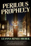 Nebezpečné proroctvo - Perilous Prophecy