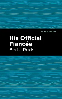 Jeho oficiálna snúbenica - His Official Fiancee