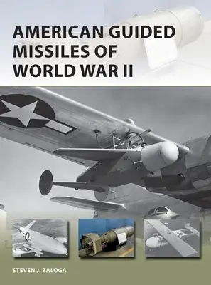 Americké riadené strely v druhej svetovej vojne - American Guided Missiles of World War II